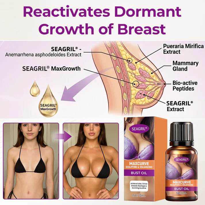 SEAGRIL® MaxCurve Sculpting & Volumizing Bust Oil 🌸 — Say Goodbye to Sagging & Flat Busts 💖, Get Fuller, Firmer Curves 📈, Non-Surgical ✅, Try It Now! 🔥